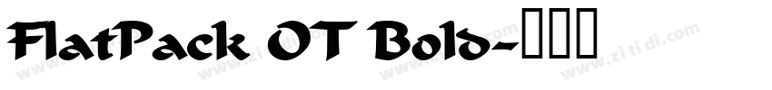 FlatPack OT Bold字体转换